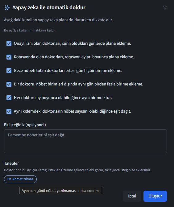 Yapay zeka ile otomatik doldur penceresi: plan kuralları, ek istek alanı ve doktor talepleri